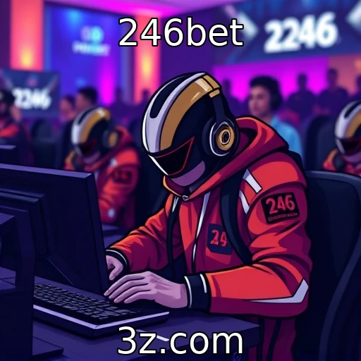 246bet | Evolução dos eSports em torneios internacionais